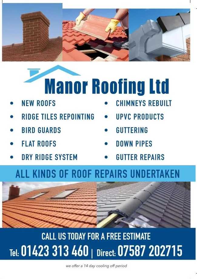 Manor Roofing Ltd leaflet listing new roofs, ridge tiles repointing, bird guards, flat roofs, dry ridge system, chimneys rebuilt, uPVC products, guttering, down pipes and gutter repairs, with phone numbers 01423 313 460 and 07587 202715